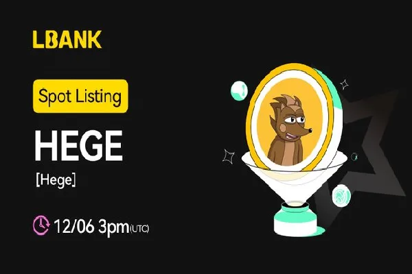 HEGE در LBank لیست می‌شود: فرصتی جدید برای سرمایه‌گذاری