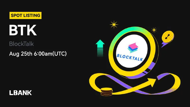 لیستینگ رمزارز BlockTalk (BTK) در صرافی Lbank فردا