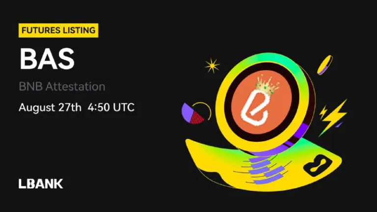 لیستینگ فیوچرز توکن BAS با اهرم ۵۰ در صرافی Lbank