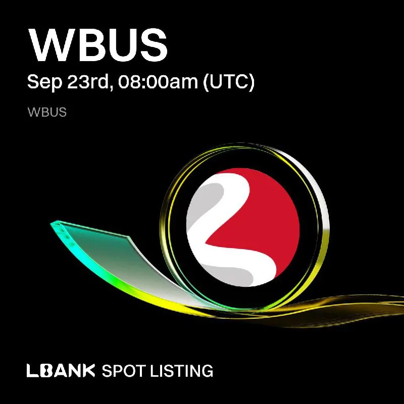 لیستینگ رمز ارز WBUS در صرافی Lbank آغاز معاملات و جزئیات