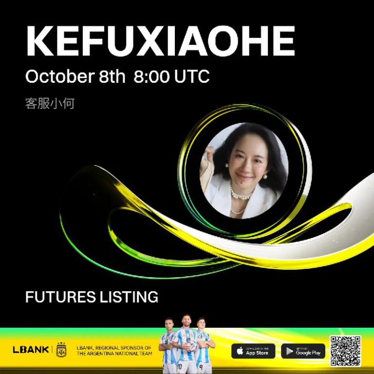 لیست شدن قرارداد دائمی KEFUXIAOHE در صرافی Lbank